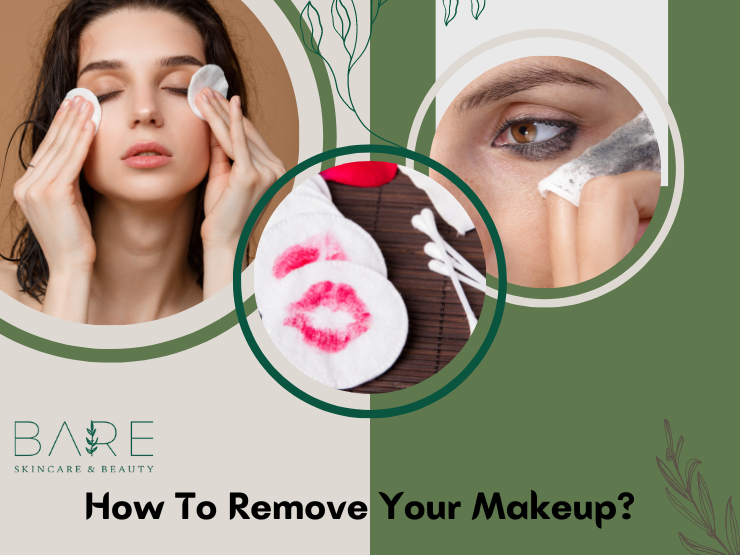 How to Remove Your Makeup?